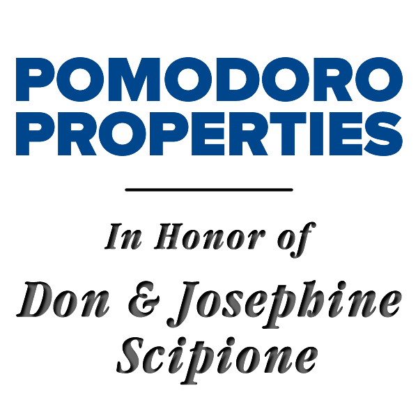 Pomodoro Properties - In Honor of Don & Josephine Scipione